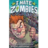 I hate Zombies