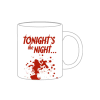 Dexter Mug Tonight?s The Night
